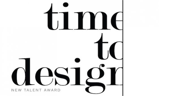 Time To Design – New Talent Award