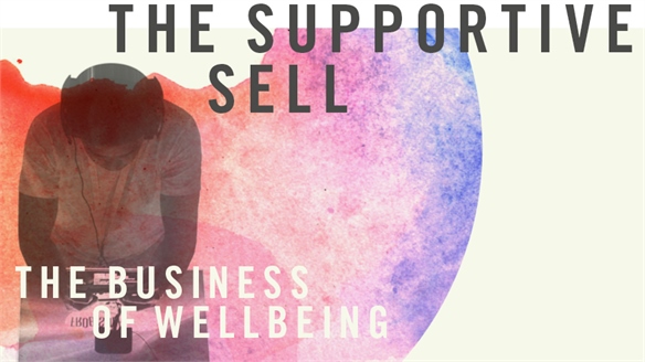 The Supportive Sell: Brands as Wellbeing Brokers