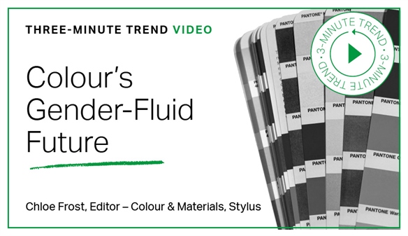 Three-Minute Trend: Colour’s Gender-Fluid Future 