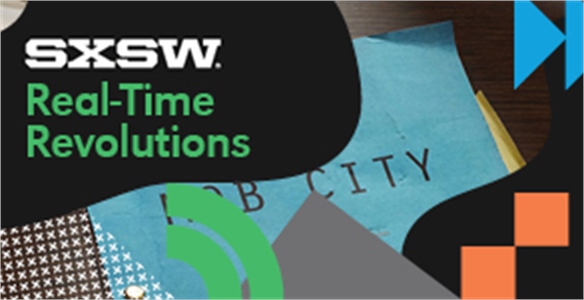 SXSWi 2014: Real-Time Revolutions