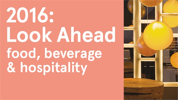 2016: Look Ahead - Food, Beverage & Hospitality