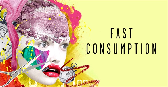 Rethinking Beauty: Fast Consumption