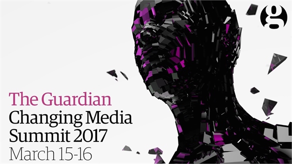 Guardian Changing Media Summit 2017